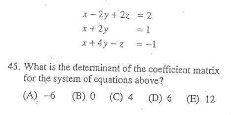 Sat Math 2 Subject Test Question Of The Day 41519 The Determinant