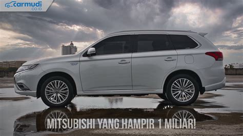 Ini Dia Mitsubishi Termahal Di Indonesia Canggihnya Bikin Pemilik