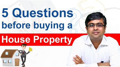 5 Questions To Ask Before Buying A House Property Youtube