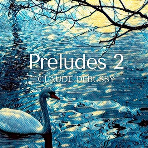 Prelude V Livre Ii Bruyeres Preludes Claude Debussy