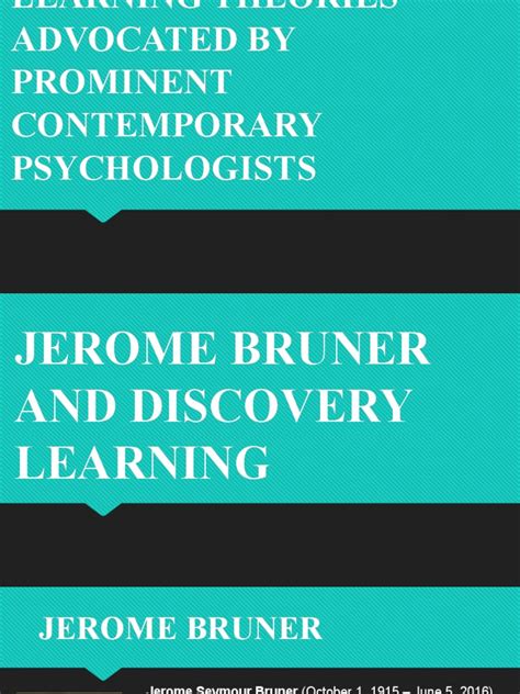 Jerome Bruner's Influential Theories on Cognitive Development and the