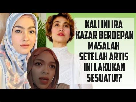 Kini Viral Lepas Ozlyn Kini Giliran Elfira Pula Nasihatkan Ira Kazar