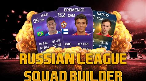 AMAZING RUSSIAN LEAGUE SQUAD BUILDER FIFA 15 ULTI YouTube