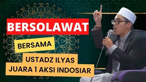 Ustadz Ilyas Garut Juara Aksi Indosiar Ada Disini Youtube