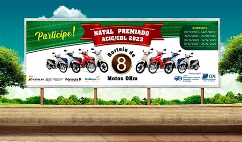 Acic Cdl Promo O Natal Premiado Sorteio De Oito Motos Zero