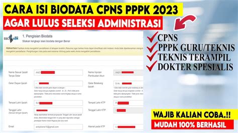 CARA MENGISI BIODATA CPNS PPPK AGAR LULUS SELEKSI ADMINISTRASI TAHUN