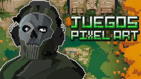 Top 7 Mejores JUEGOS PIXEL ART Y DE BAJOS REQUISITOS Para PC 2023