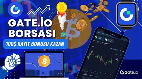 GATEİO BORSASI KAYIT OL 100 BONUS KAZAN SPOT VADELİ İŞLEMLERDE