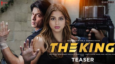 The King Announcement Teaser Shahrukh Khan Suhana Khan Srk And