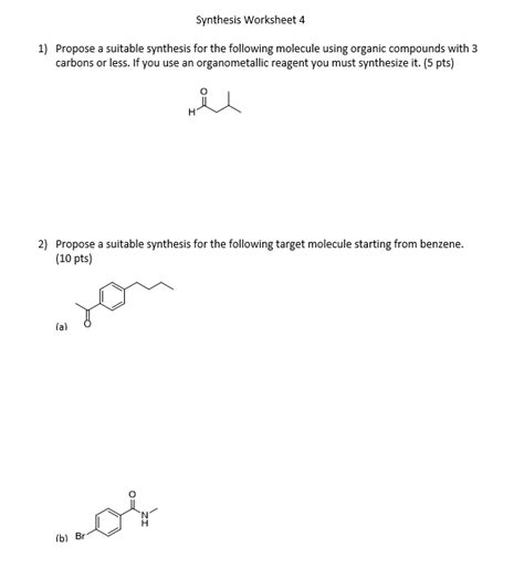 Solved Synthesis Worksheet Propose A Suitable Synthesis Chegg