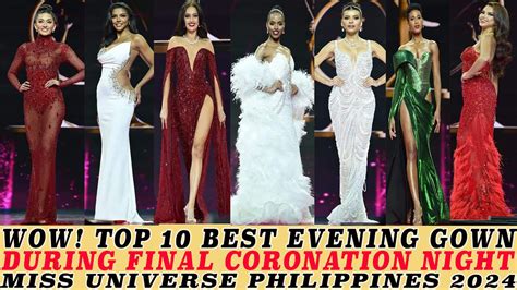 WOW TOP 10 STANDOUT CANDIDATES EVENING GOWN COMPETITION MISS UNIVERSE