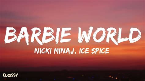 Nicki Minaj Ice Spice Barbie World Lyrics Youtube