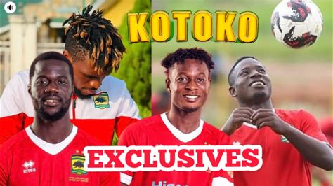 KOTOKO EXCLUSIVES Rashid Nortey Blay De Souza Zeze Agadas All Out