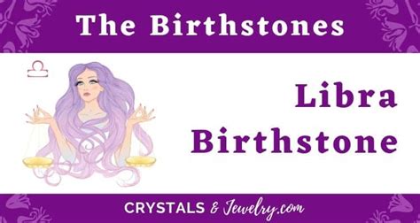 The Libra Birthstone - The Complete Guide - CrystalsandJewelry.com