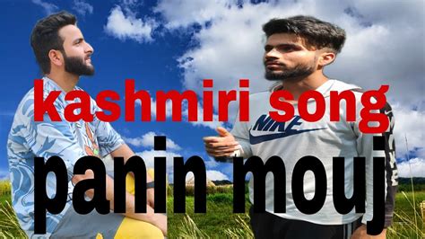 Panin Mouj New Kashmiri Superhit Song 4k Wani Umar Suhail Fayaz