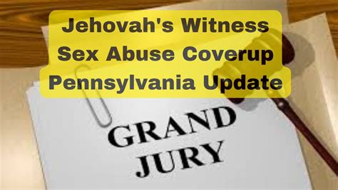 Pennsylvania Jehovah S Witness Sex Abuse Youtube