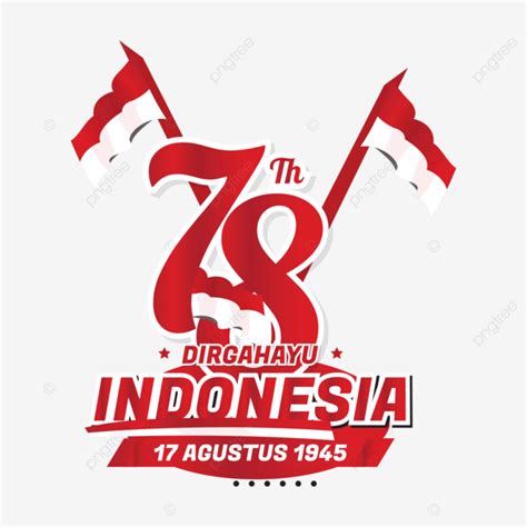 Logo Hd Happy Republic Of Indonesia 78 Years Of Independence Vector Indonesia Independence Day