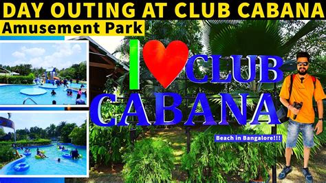 Day Outing At Club Cabana Wave Pool Lazy River Best Resort In