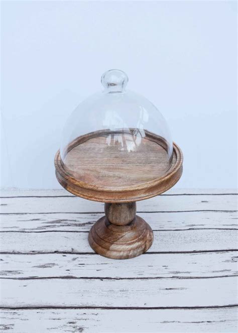 Wooden Cake Stand With Dome Simply Borrowed