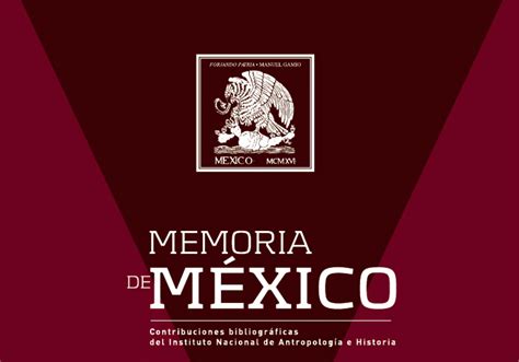 Lugares INAH Memoria de México