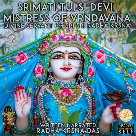 tulsi devi mistress  vrndavana divine servant  sri sri radha
