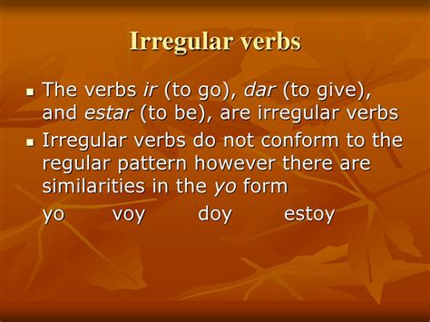 Irregular Verbs Ir Dar Estar Ppt Descargar