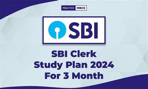 Sbi Clerk Study Plan 2024 For 3 Month Toppers Strategy