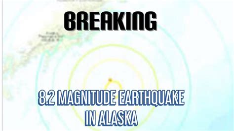 Breaking 8 2 Magnitude Earthquake In Alaska Youtube