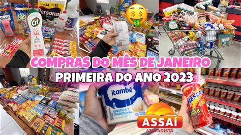 COMPRAS DO MÊS COMPLETA Primeira Compra do Ano 2023 ASSAÍ