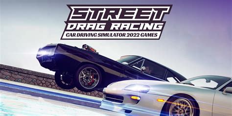 Street Drag Racing Car Driving Simulator 2022 Games | Aplicações de ...