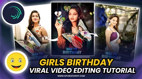 Girls Birthday Specialvideo Editing In Alight Motion Alight Motion