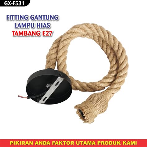 Jual Fitting Gnatung Lampu Hias Tambang E27 F531 Jakarta Barat MY