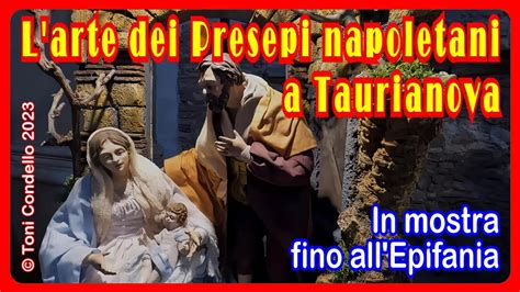 Mostra Presepi Napoletani 2023 A Taurianova By Toni Condello YouTube