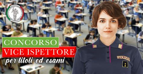 Concorso Interno 411 Vice Ispettori Della Polizia Di Stato