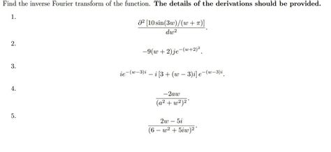 Find The Inverse Fourier Transform Of The Function The Details Of