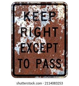 Keep Right Except Pass Photos Images And Pictures