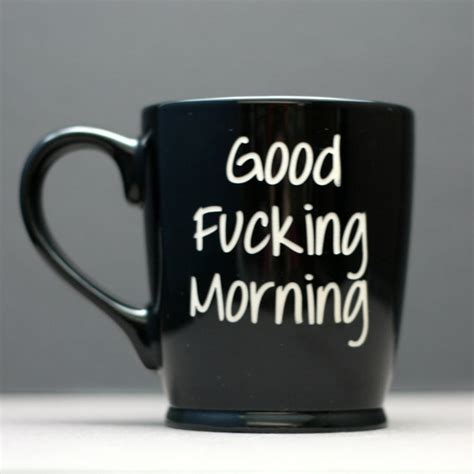 Good Fucking Morning Etched Ceramic Coffee Mug Coffee T Etsy