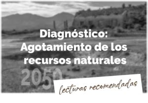 Diagnóstico Agotamiento de los recursos naturales