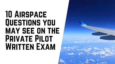 Airspace Questions You May See On The Private Pilot Written Exam