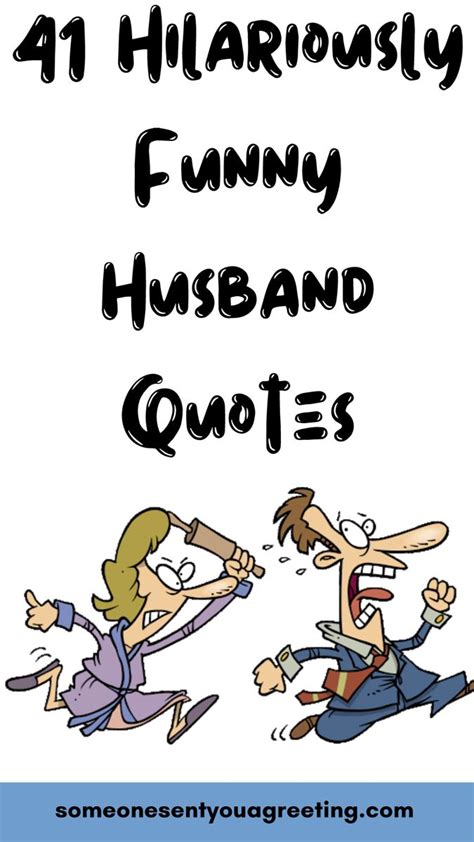 41 Hilariously Funny Quotes About Husbands Artofit