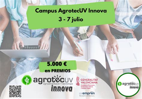 Abierto El Plazo Para Presentar Solicitudes Al Campus AgrotecUV Innova