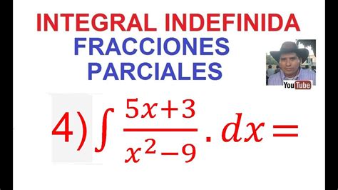 4 INTEGRALES FRACCIONES PARCIALES CASO 1 YouTube