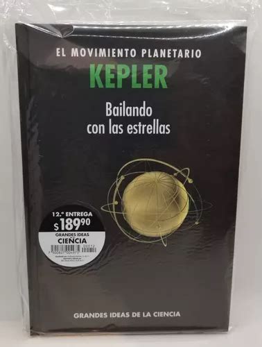 Grandes Ideas De La Ciencia Rba Kepler El Movimiento Pla Mercadolibre