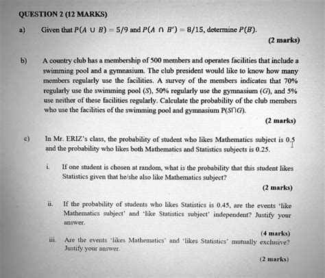 Solved Question 2 12 Marks Given That P A U B 5 9 And P A 0 B 8 15 Determine P B 2