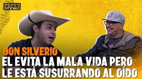 DON SILVERIO huye de LA MALA VIDA pero le SUSURRA AL OÍDO Pepe s