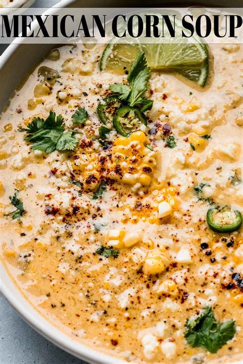 Creamy Mexican Street Corn Soup Recipe