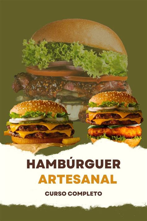 Curso Completo De Como Preparar Um Delicioso Hambúrguer Artesanal In