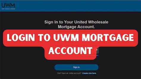 How To Login To Uwm Mortgage Account United Wholesale Mortgage Online