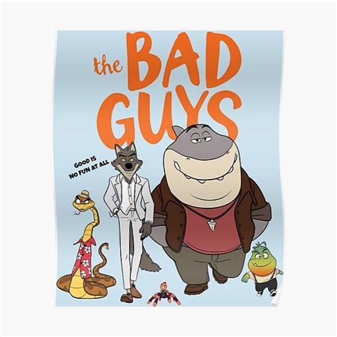 "The Bad Guys" Poster by Christinartd | Redbubble