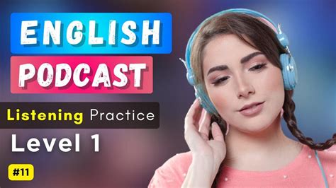 11 American English Listening English Conversation English Listening Practice A1 Level 1